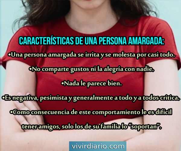 ¿Cómo se comporta una persona amargada?